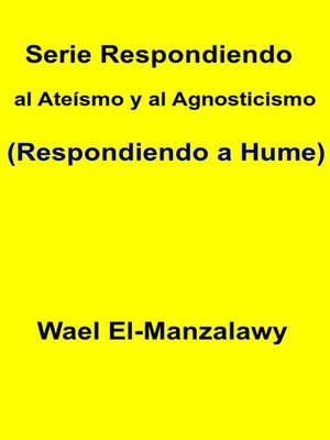 cover image of Serie Respondiendo Al Ateísmo Y Al Agnosticismo (Respondiendo a Hume)